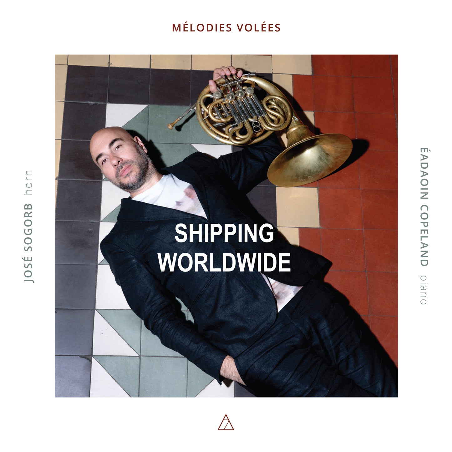 Mélodies Volées Shipping Worldwide (not to Europe!) (incl. Shipping costs)